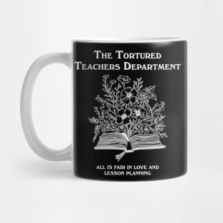 Tortured Teachers Department Shirt, Funny Teacher Shirt, Trending Teacher Memes, Teacher All is Fair T-shirt, Trendy Teacher Mug